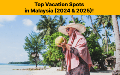 Best Places To Travel This Malaysian Holiday